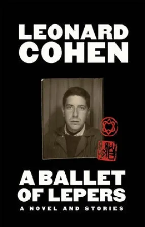 A Ballet of Lepers: A Novel and Stories | O#Poetry